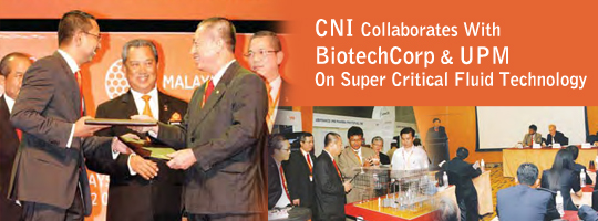 CNI Collaborates With BiotechCorp & UPM On Super Critical Fluid Technology